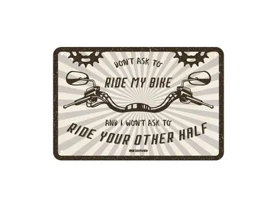 Oxford Garage Metal Sign - Don't Ask To Ride My Bike